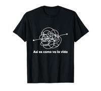 This is How Life Goes Spanish Version Novelty Cool Designs T-Shirt