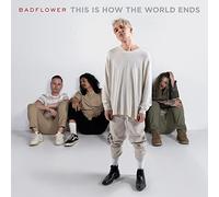 Badflower – This Is How The World Ends – CD (Clean)