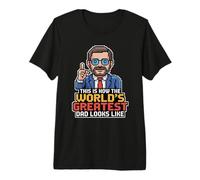 This is How The World's Greatest Dad Looks Like T-Shirt Haut de Gamme