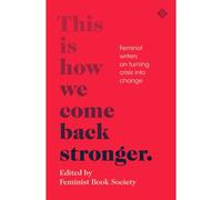 This Is How We Come Back Stronger