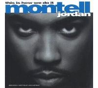 Jordan, Montell - This is How We Do It