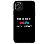 This is How We Social Distance Anti Social Introverts Gamer Coque pour iPhone 11 Pro Max