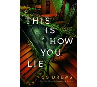 This Is How You Lie A Novel - C.G. Drews - St. martin's press - ebook (ePub) - Livre