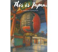 This is Japan: A Traditional coloring Book