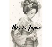 This is Japan: A Traditional Coloring Journey
