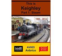 This is Keighley (Part 1: Steam 1985 - 2014)