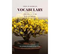 THIS IS KOREAN VOCABULARY: Learn Korean for Beginners with K-Pop & K-Drama | 1,000 Essential Words | TOPIK Level 1-2 (BASIC Vol. 2)