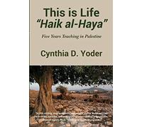 This Is Life; "Haik Al-Haya
