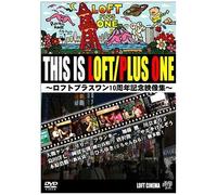 This Is Loft/Plus One 10 [Dvd]