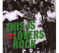 THIS IS LOVERS ROCK CD NEUF