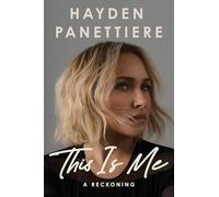 This Is Me: A Reckoning: A remarkably candid memoir from the star of HEROES and NASHVILLE