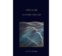 This Is Me Letting You Go