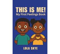 This Is Me! - My First Feelings Book
