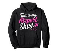 This is My Airport Avion Mode Voyage Vacances Femme Sweat à Capuche