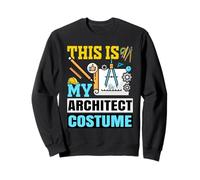 This is My Architecte Costume Sweatshirt