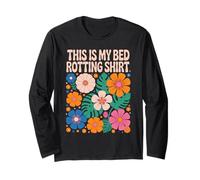 This is My Bed Rotting Shirt Fleurs Hurkle Durkle Lazy Day Manche Longue