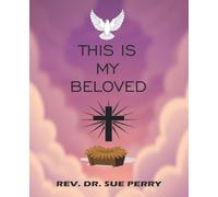THIS IS MY BELOVED