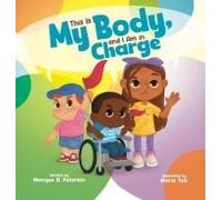 This Is My Body, And I Am In Charge