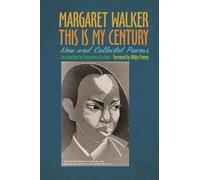 This Is My Century: New and Collected Poems