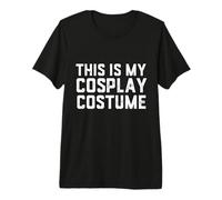 This is My Cosplay Costume Funny Anime Cute Gamer Cosplayer T-Shirt Haut de Gamme