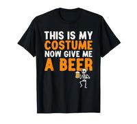 This is My Costume Now Give Me a Beer Squelette Funny Dad T-Shirt