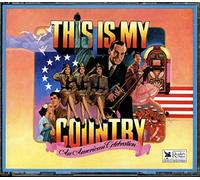 This Is My Country: An American Celebration (4 Disc Set)
