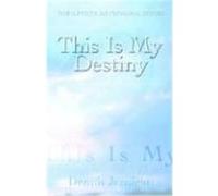 This Is My Destiny Jernigan, Dennis (Auteur)