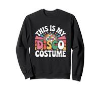 This is My Disco Costume années 70 Funky Party années 70 60 Groove Sweatshirt