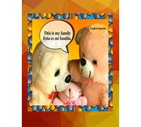 This Is My Family Esta Es Mi Familia (English-Spanish)