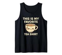 This is My Favorite Tea Shirt Funny Tea Pun Débardeur