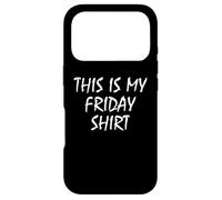 This is My Friday Shirt Funny Prank April Fools Day Coque pour iPhone 17 Pro