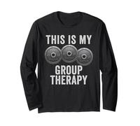 This is My Group Therapy Poids Gym Gym Entraînement Amusant Manche Longue
