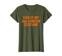 This is My Halloween Costume T-Shirt, Femme, Olive, M
