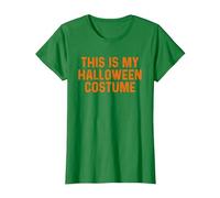 This is My Halloween Costume T-Shirt, Femme, Vert Kelly, 3XL