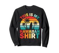 This is My Hawaiian Shirt Retro Sunset Surfboard Beach Vibes Sweatshirt