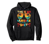 This is My Hawaiian Shirt Tropical Luau Costume Party Hawaï Sweat à Capuche