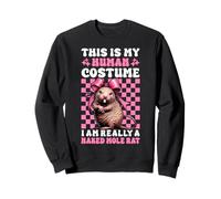 This is My Human Costume I Am Really A Naked Taupe Rat Drôle Sweatshirt