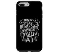This is My Human Costume I am Really an IA, for AI Lovers Coque pour iPhone 7 Plus/8 Plus
