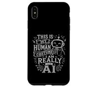 This is My Human Costume I am Really an IA, for AI Lovers Coque pour iPhone XS Max