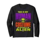 This is My Human Costume I'm Actually A Alien Manche Longue