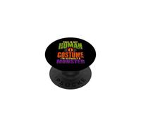 This is My Human Costume I'm Actually A Monster PopSockets PopGrip Adhésif