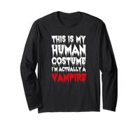 This is My Human Costume I'm Actually A Vampire Manche Longue