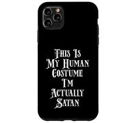 This is My Human Costume I'm Actually Satan Coque pour iPhone 11 Pro Max