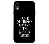 This is My Human Costume I'm Actually Satan Coque pour iPhone XR