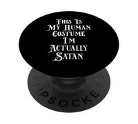 This is My Human Costume I'm Actually Satan PopSockets PopGrip Adhésif