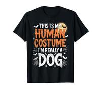 This is My Human Costume I'm Really A Dog - Halloween T-Shirt