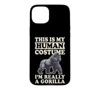 This is My Human Costume I'm Really A Gorilla Coque pour iPhone 15 Plus