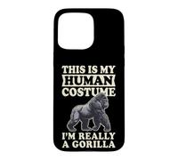 This is My Human Costume I'm Really A Gorilla Coque pour iPhone 15 Pro Max