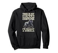This is My Human Costume I'm Really A Gorilla Sweat à Capuche