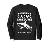 This is My Human Costume I'm Really A Shark Funny Halloween Manche Longue